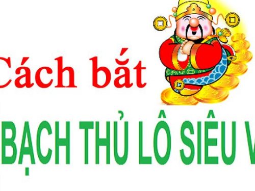 cầu đẹp bạch thủ lô 2 nháy miền bắc chắc thắng win chiều nay