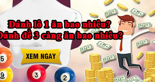 Đánh lô ba càng ăn bao nhiêu nếu trúng và cách tính lô 3 càng hiệu quả